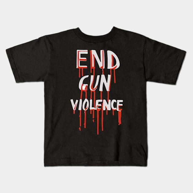 End Gun Violence Kids T-Shirt by Scar